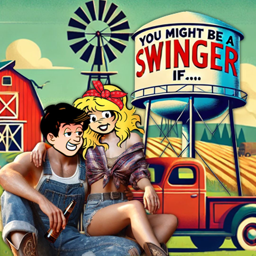 Vanilla Swingers You Might Be a Swinger If