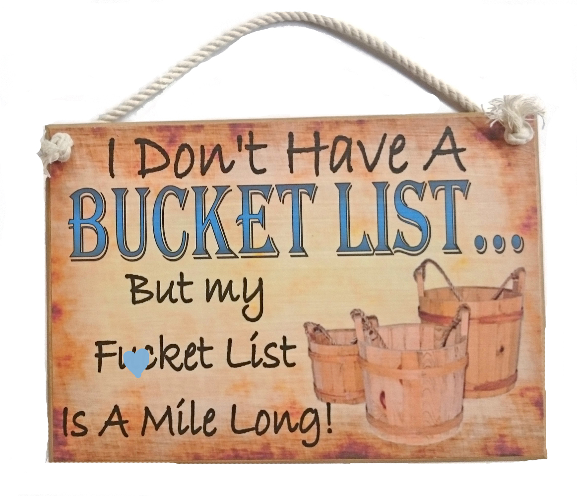 Fuckit list dirty bucket list funny meme